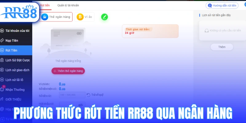Phương thức rút tiền RR88 qua ngân hàng 